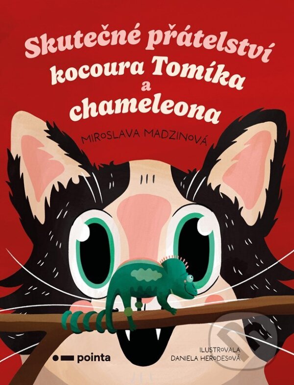 Levně Skutečné přátelství kocoura Tomíka a chameleona - Miroslava Madzinová - kniha z kategorie Rozprávky