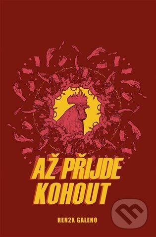E-kniha: Až přijde kohout (Renren Galeno). Argo, 2025