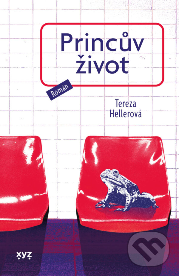 E-kniha: Princův život (Tereza Hellerová). XYZ, 2025