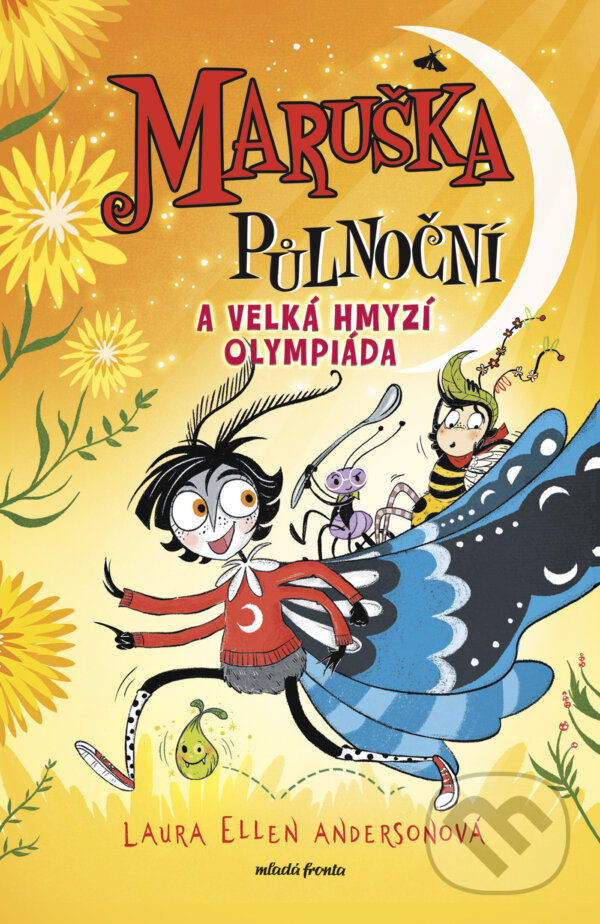 E-kniha: Maruška Půlnoční a Velká hmyzí olympiáda (Laura Ellen Anderson). Mladá fronta, 2025
