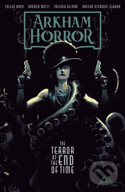 Levně Arkham Horror: The Terror at the End of Time - Cullen Bunn - kniha z kategorie Komiksy