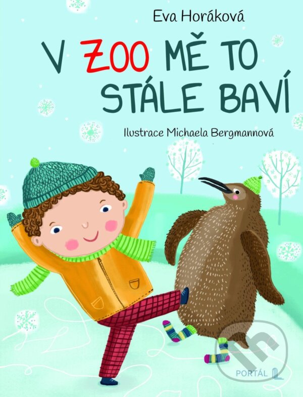 Levně V ZOO mě to stále baví - Eva Horáková, Michaela Bergmannová (ilustrátor) - kniha z kategorie Rozprávky