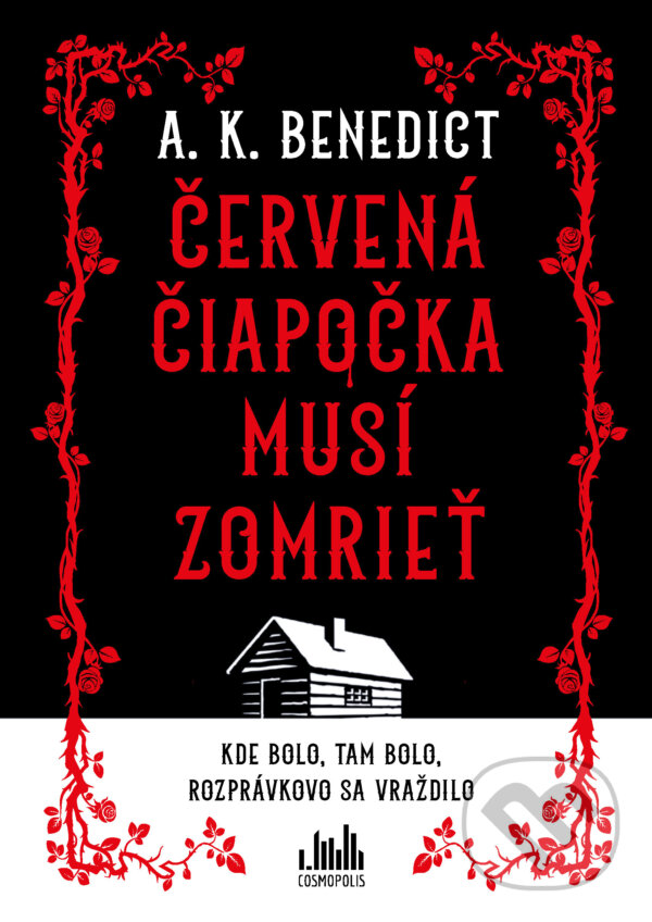 E-kniha: Červená čiapočka musí zomrieť (A.K. Benedict). Grada, 2025