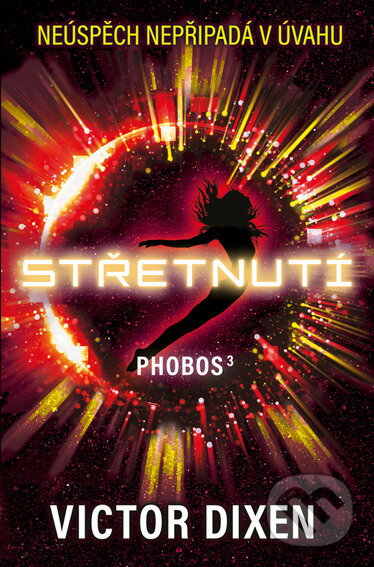 E-kniha: Phobos: Střetnutí (Victor Dixen). King Cool, 2025