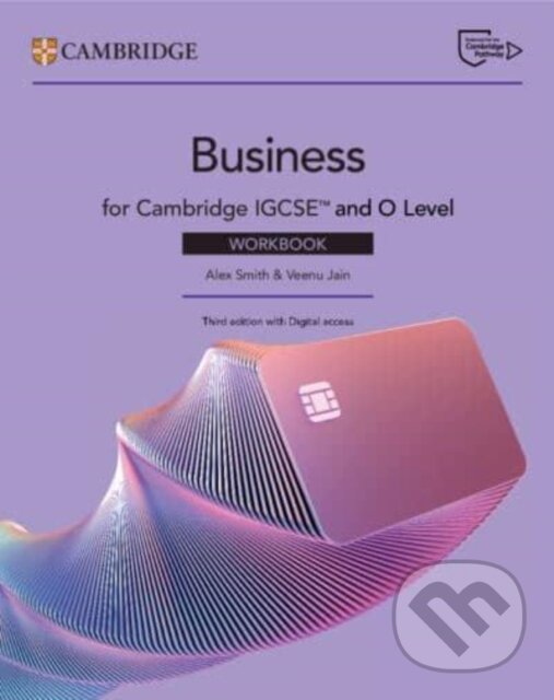 Kniha: BUSINESS WB +DIGI (CAMBR IGCSE & O) 4/E (Alex Smith a Veenu Jain). , 2025