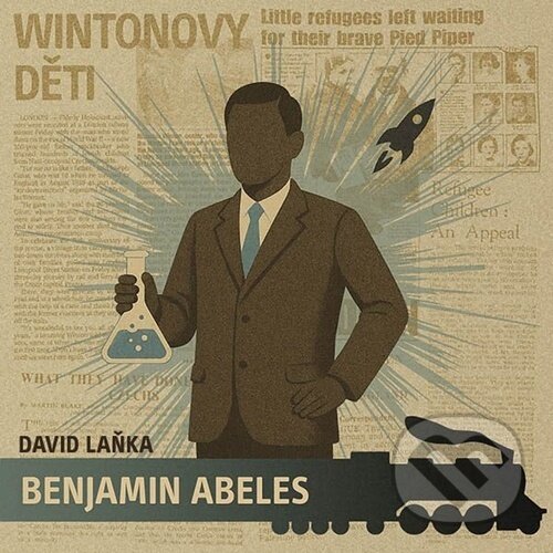 Levně Wintonovy děti Benjamin Abeles - David Laňka, Petr Štěpánek, Kristýna Ryška, Helena Dvořáková