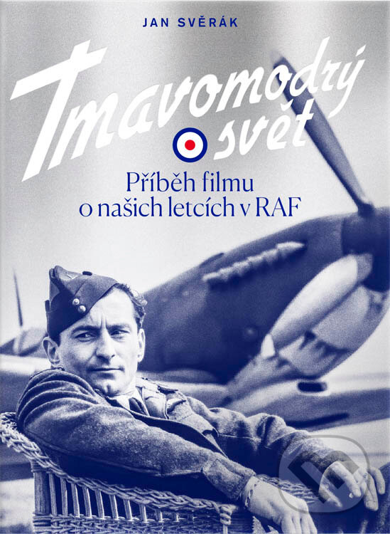 Levně Tmavomodrý svět (Příběh filmu o našich letcích v RAF) - kniha z kategorie Beletria