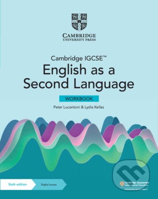 Kniha: ENG AS A SECOND LANG IGCSE WB +DIGI 6/E (Lydia Kellas a Peter Lucantoni). , 2022