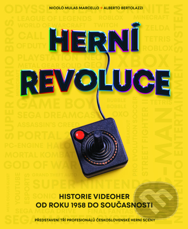 E-kniha: Herní revoluce (Mulas Nicolo Marcello a Alberto Bertolazzi). Slovart CZ, 2025