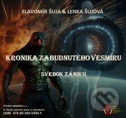Kniha Kronika zabudnutého vesmíru -Svedok zániku ( v a verzii)
