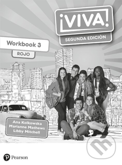 Kniha: VIVA 3 ROJO WORKBOOK (PACK OF 8) 2/E (Ana Kolkowska, Marianne Mathews a Libby Mitchell). , 2019