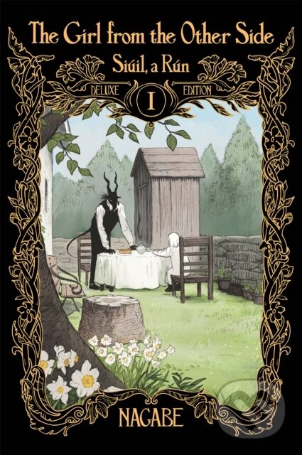 Kniha Girl From the Other Side: Siuil, a Run Deluxe Edition I (Vol. 1-3 Hardcover Omnibus)