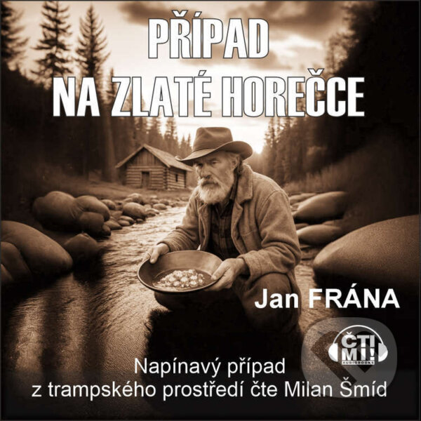 Kniha Případ na Zlaté horečce