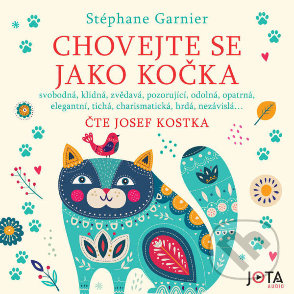 Audiokniha: Chovejte se jako kočka (Stéphane Garnier). Jota, 2025