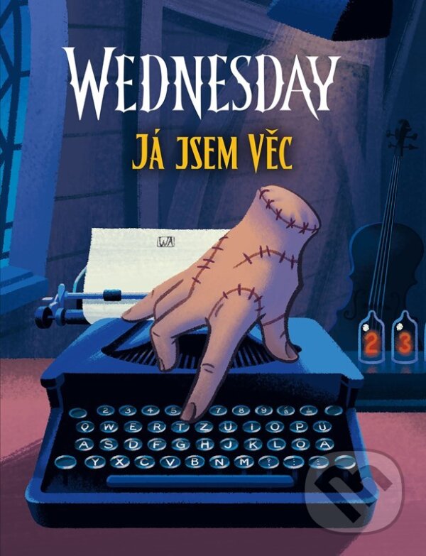 Levně Wednesday: Já jsem Věc - kniha z kategorie Beletria