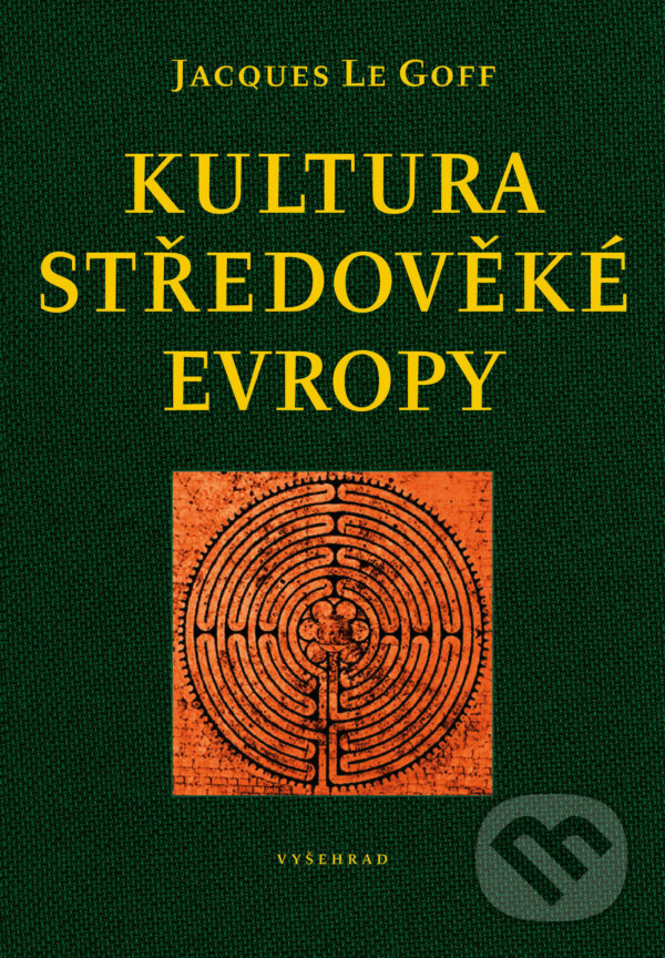 E-kniha: Kultura středověké Evropy (Jacques Le Goff). Vyšehrad, 2025