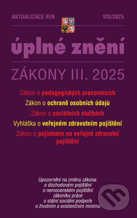 Levně Aktualizace III/6 2025 Zákon o pedagogických pracovnících - kniha z kategorie Pracovné právo