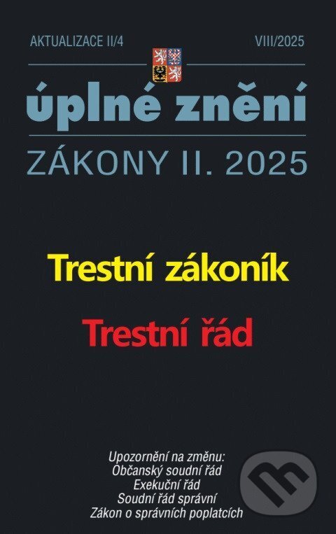 Levně Aktualizace II/4 2025 Trestní zákoník, Trestní řád - kniha z kategorie Trestné právo