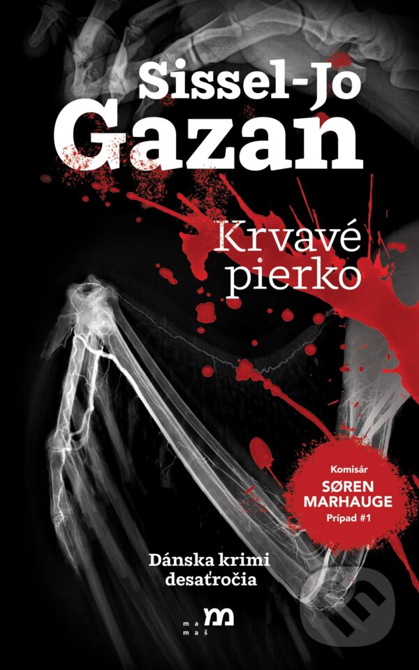 Levně Krvavé pierko - Sissel Jo Gazan - kniha z kategorie Detektívky
