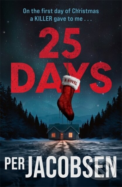 Levně 25 Days (The bestselling Christmas thriller that will chill your bones)
