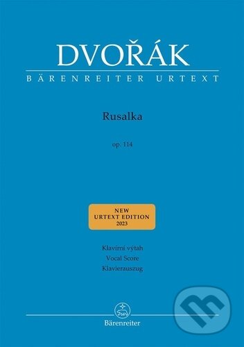 Levně Rusalka op. 114 (Lyrická pohádka o třech dějstvích) - kniha z kategorie Noty