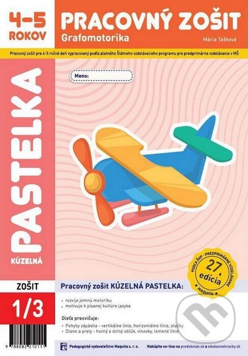 Levně Kúzelná pastelka (Pracovný zošit 1/3 - Grafomotorika - 4-5 rokov) - kniha z kategorie Materská škola a predškoláci