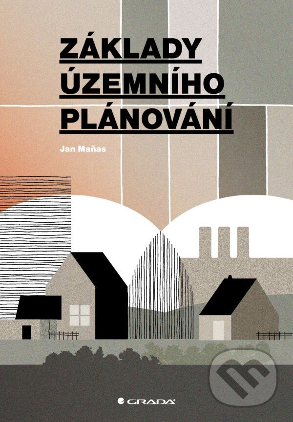 E-kniha: Základy územního plánování (Jan Maňas). Grada, 2025
