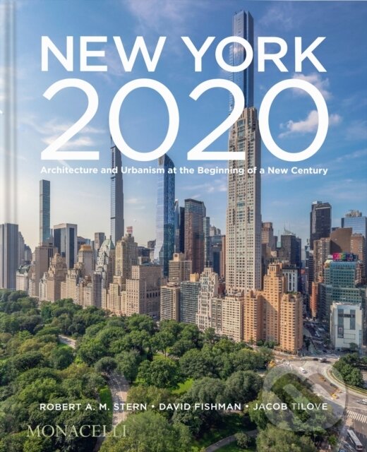 Levně New York 2020 (Architecture and Urbanism at the Beginning of a New Century)