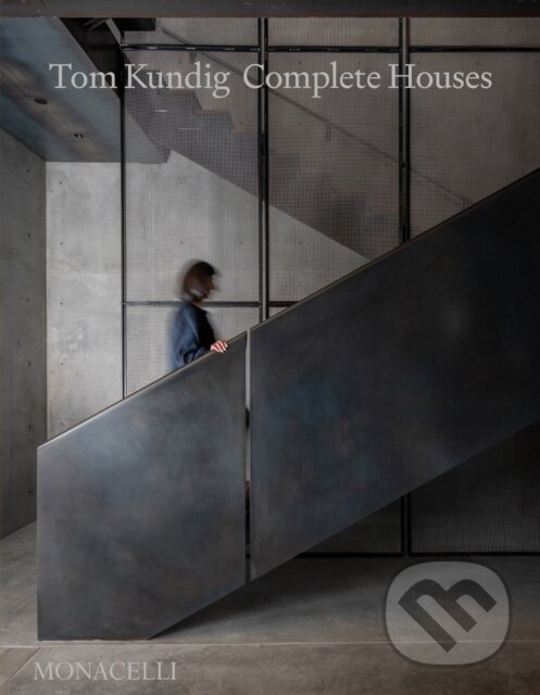 Levně Tom Kundig (Complete Houses) - Tom Kundig