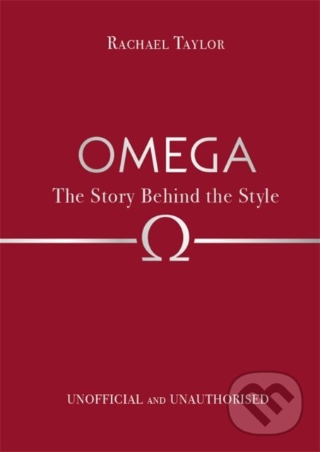 Omega: The Story Behind the Style koupíte na Martinus.cz