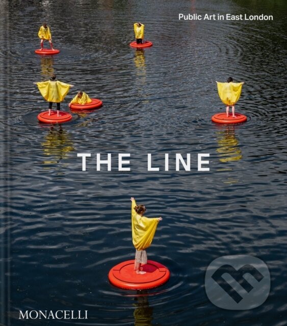 Levně The Line (Public Art in East London) - The Line