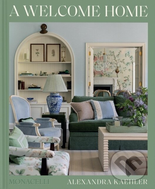 Levně A Welcome Home (Inviting Interiors) - Alexandra Kaehler