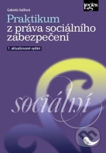 Levně Praktikum z práva sociálního zabezpečení (7. aktualizované vydání) - kniha z kategorie Sociálna starostlivosť