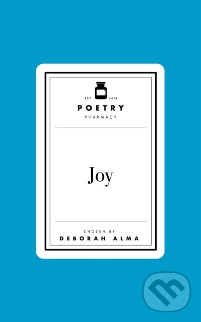 Levně Poetry Prescription: Joy - Deborah Alma - kniha z kategorie Poézia
