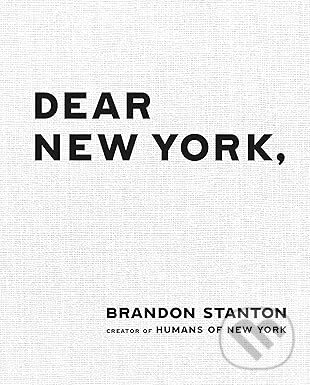 Dear New York - Brandon Stanton