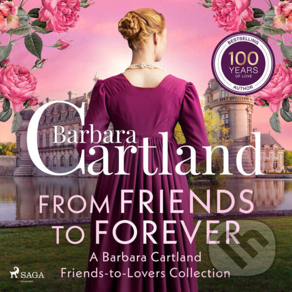 Audiokniha: From Friends to Forever (EN) (Barbara Cartland). Saga Egmont, 2025