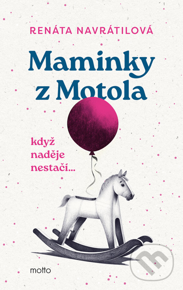 E-kniha: Maminky z Motola (Renáta Navrátilová). Motto, 2025
