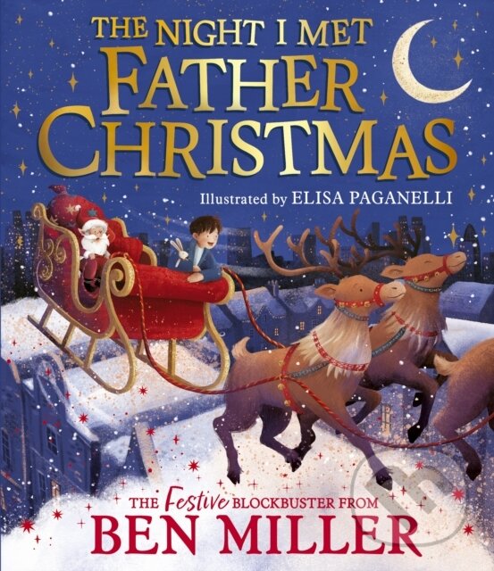 Levně The Night I Met Father Christmas (A festive picture book adventure) - kniha z kategorie Beletria