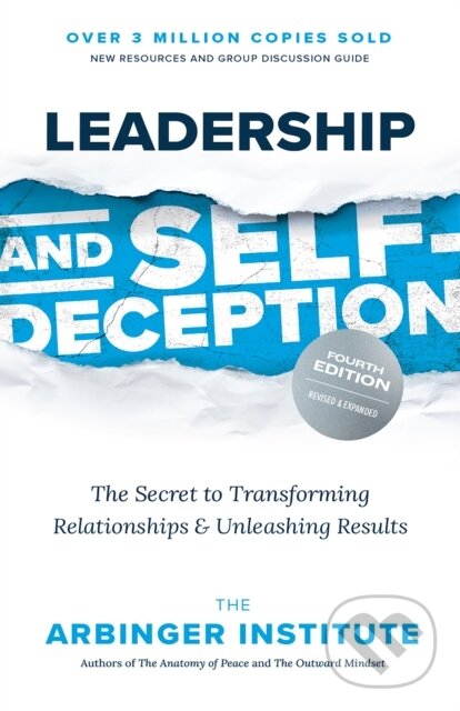 Levně Leadership and Self-Deception (The Secret to Transforming Relationships and Unleashing Results) - kniha z kategorie Management