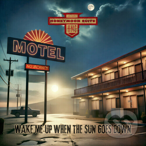 Levně Honeymoon Suite: Wake Me Up When The Sun Goes Down LP