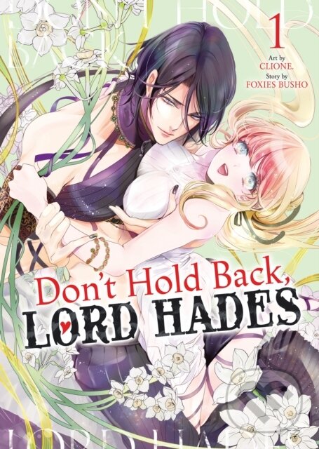 Don't Hold Back, Lord Hades Vol. 1 koupíte na Martinus.cz