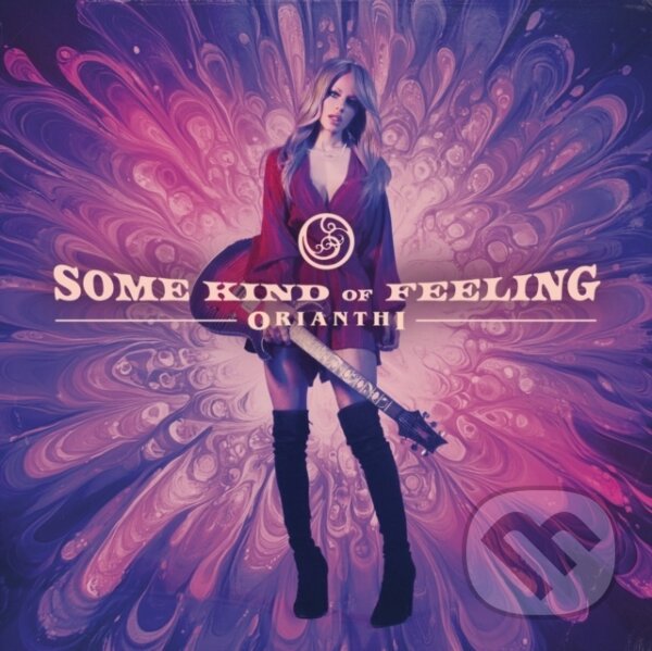 Kniha Orianthi: Some Kind Of Feeling CD