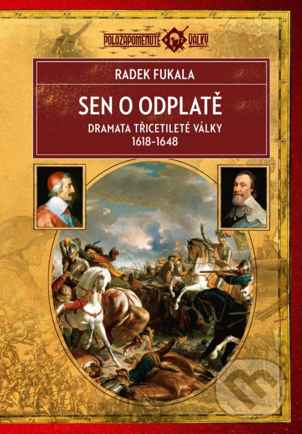 Levně Sen o odplatě - Dramata třicetileté války 1618-1648