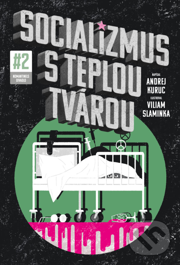Levně Socializmus s teplou tvárou #2 - Andrej Kuruc - kniha z kategorie Komiksy
