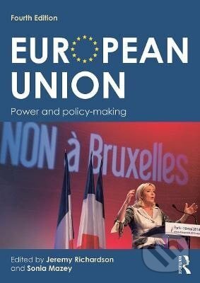 Kniha: European Union (Jeremy Richardson). Taylor and Francis, 2015