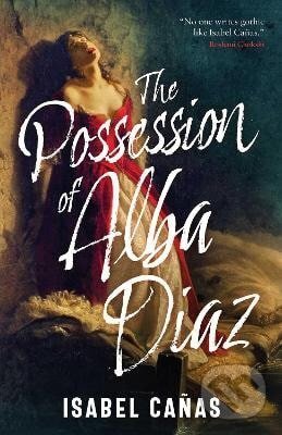 Levně Possession of Alba Diaz - Isabel Canas