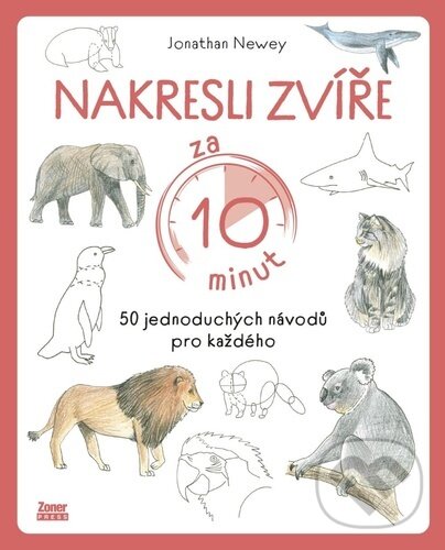 Levně Nakresli zvíře za 10 minut (50 jednoduchých návodů pro každého) - kniha z kategorie Maliarstvo a sochárstvo