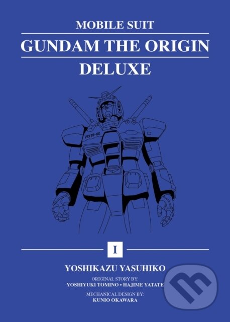 Levně Mobile Suit Gundam: THE ORIGIN Deluxe 1 - Yoshikazu Yasuhiko - kniha z kategorie Komiksy