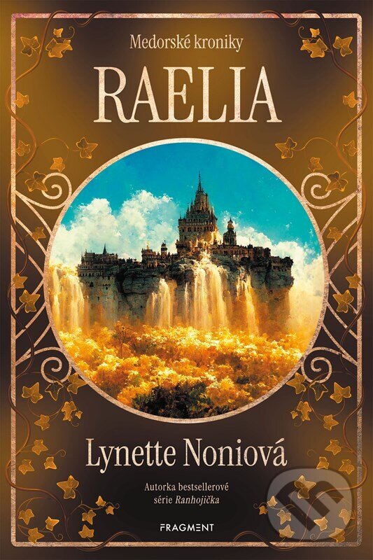 Levně Medorské kroniky: Raelia - Lynette Noni - kniha z kategorie Fantasy
