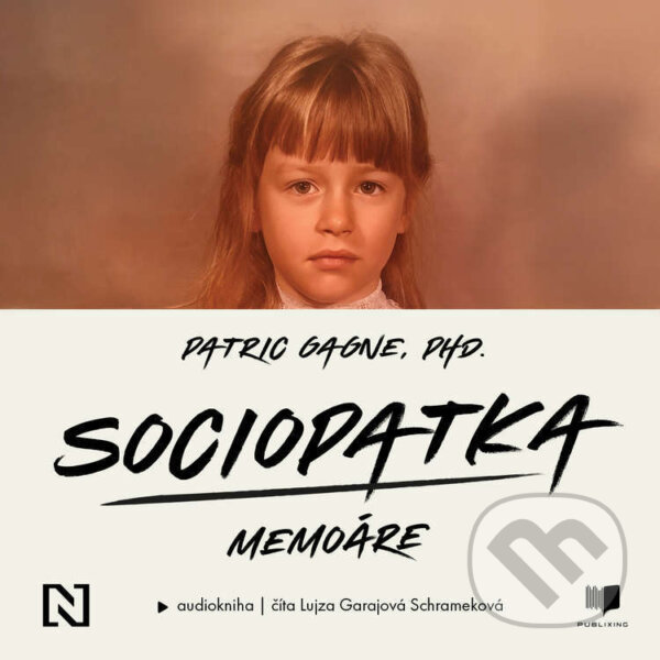 Audiokniha: Sociopatka (Patric Gagne). Publixing a N Press, 2025